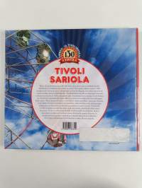 Huvin huipulla 130 vuotta : Tivoli Sariola 1888-2018 - Tivoli Sariola 1888-2018 - Huvin huipulla satakolmekymmentä vuotta