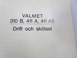 Valmet 310 B, 411 A, 4111 AS dieselmotorerna, drift och skötsel /  instruktionsbok -käyttöohjekirja, ruotsinkielinen