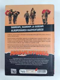 Madventures : uusi kansainvälisen seikkailijan opas