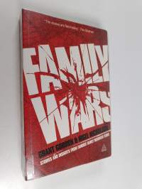 Family Wars - Stories and Insights from Famous Family Business Feuds