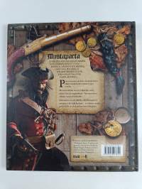 Mustaparran merirosvomaailma : kuolleiden miesten tarinoita