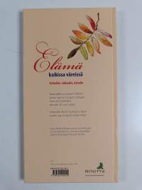 Elämä kaikissa väreissä