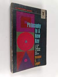 Philosophy in a new key : a study in the symbolism of reason, rite, and art