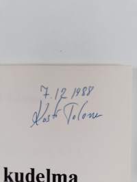 Unten kudelma : 313 mietelmää, teesiä, toteamusta (signeerattu)