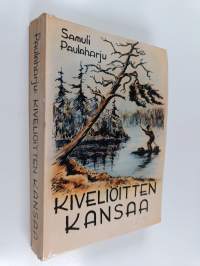 Kiveliöitten kansaa : Pohjois-Ruotsin suomalaisseuduilta