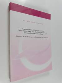 Fragmentation of international law : difficulties arising from the diversification and expansion of international law : report of the Study Group of the Internati...