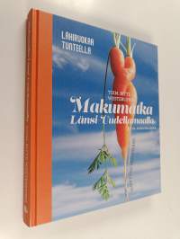 Makumatka Länsi-Uudellamaalla : Lähiruokaa tunteella