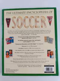 The Ultimate Encyclopedia of Soccer - The Definitive Illustrated Guide to World Soccer