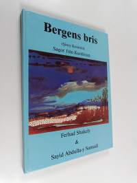 Bergens bris - (Siney Kosaran) Sagor från Kurdistan