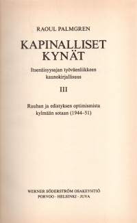 Kapinalliset kynät 1-3 : Itsenäisyysajan työväenliikkeen kaunokirjallisuus