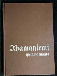 Ihamaniemi isiemme maata [ Enonkoski ]