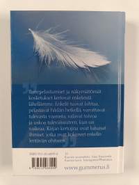 Enkeli lensi ohi : suomalaisten enkelikokemuksia