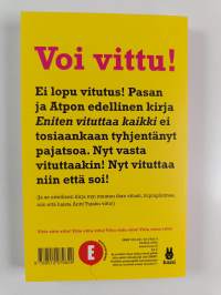 Toiseksi eniten vituttaa kaikki