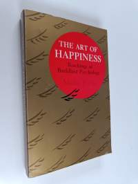 The art of happiness : teachings of Buddhist psychology