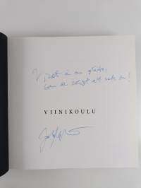 Viinikoulu : opas viinien maailmaan (signeerattu, tekijän omiste)