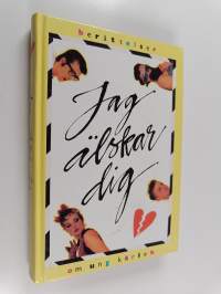 Jag älskar dig : berättelser om ung kärlek