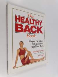 The Healthy Back Book - Simple Exercises for an Active, Pain-free Back