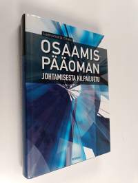 Osaamispääoman johtamisesta kilpailuetu