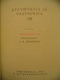 Kysymyksiä ja vastauksia VIII