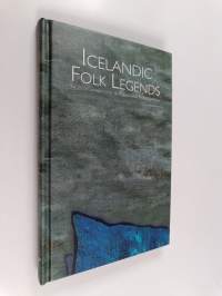 Icelandic folk legends : tales of apparitions, outlaws and things unseen