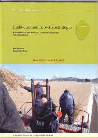 Etelä-Suomen ruovikkostrategia - Esimerkkeinä Halikonlahti ja Turun kaupungin rannikkoalueet