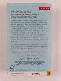Omaa tietä etsimässä Italiassa, Intiassa ja Indonesiassa : Eat, pray, love