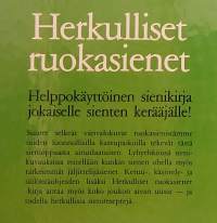 Herkulliset ruokasienet - Mukana ruokareseptit.   ( Ruoka, kotitalous, sienestys )