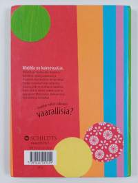 Oikeasti vaarallista
