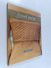 Fitted knits : 25 designs for the fashionable knitter