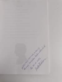 Kuljetut kunnaat : uponneet unelmat (signeerattu, tekijän omiste)
