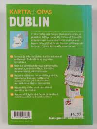 Dublin : kartta+opas : nähtävyydet, ostokset, ravintolat, menopaikat