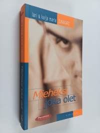 Mieheksi joka olet