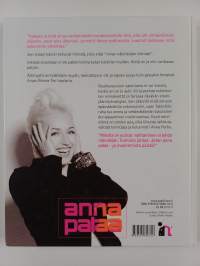 Anna palaa : elä omaa elämääsi, älä muiden (signeerattu)