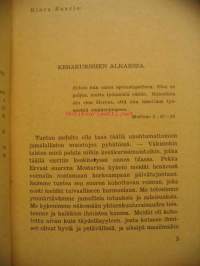 Elämän koulu - esitelmiä teosofis-kristosofisilla kesäkursseilla Jyväskylässä 1945