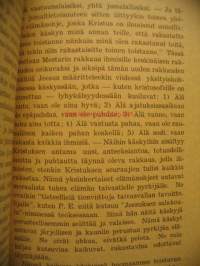 Elämän koulu - esitelmiä teosofis-kristosofisilla kesäkursseilla Jyväskylässä 1945