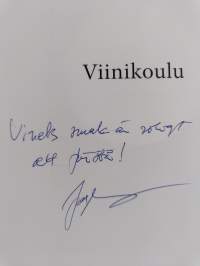 Viinikoulu : opas viinien maailmaan (signeerattu, tekijän omiste)