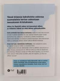 Minä valitsin Jeesuksen : 12 suomalaista uskoontuloa