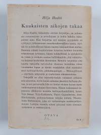 Kaukaisten aikojen takaa : Sukuni, lapsuuteni ja varhaisnuoruuteni muistoja