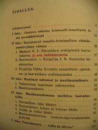 Kasvatustyö teosofis-kristosofisen elämänymmärryksen valossa