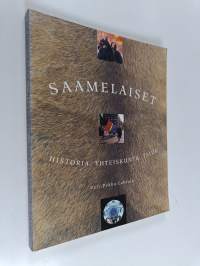 Saamelaiset : historia, yhteiskunta, taide
