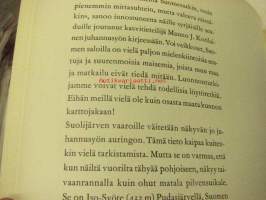 Kuopiosta Kuusamoon. Erämaitten kauneutta - I de finska ödemarkerna - In den Finnischen Einöde - In the finnish wild (Foto: Trond Hedström; Teksti: Reino