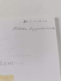 Matkalla valoon = Eine Reise zum Licht (signeerattu)