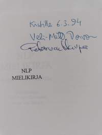 NLP mielikirja : kuinka muuttaa mieltään (signeerattu, tekijän omiste)