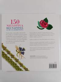 150 neulottua reunapitsiä ja muuta koristetta : neulo upeita reunuksia, punoksia, pitsejä ja hapsunauhoja
