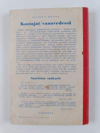 Kostajat vanavedessä : seikkailuromaani nuorille