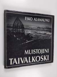 Muistojeni Taivalkoski