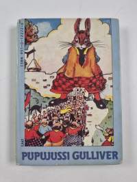 Hipsuvarvas ja Nököhammas ; Pupujussi Gulliver (kääntökirja)