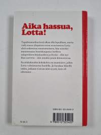 Aika hassua, Lotta!
