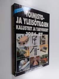 Toimisto- ja yleisötilojen kalusteet ja tarvikkeet 1986-87 Möbler och utrustning för kontor och offentliga lokaler 1986-87 = Furniture and accessories for offices...