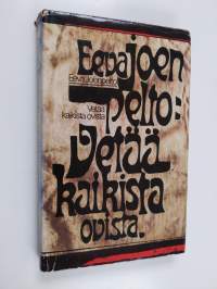 Vetää kaikista ovista